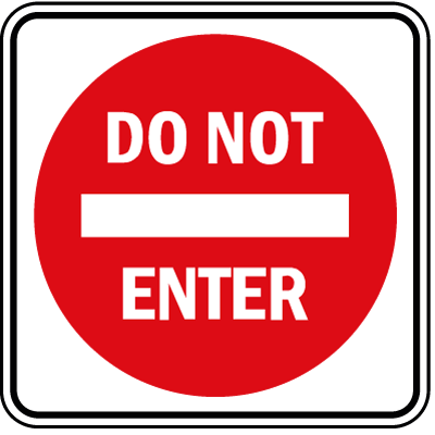 Do Not Enter Schild in den USA